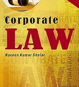 Corporate Law by Naveen Kumar Shelar – 1st Edition 2020