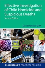 Effective Investigation of Child Homicide and Suspicious Deaths by  Marshall David – Edition 2024