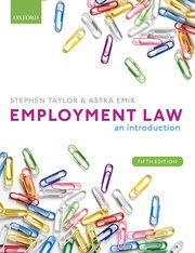 Employment Law by Stephen Taylor and Astra Emir – Edition 2019