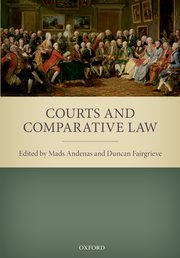 Courts and Comparative Law by Mads Andenas and Duncan Fairgrieve – Edition 2019