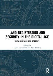 Land Registration and Title Security in the Digital Age by David Grinlinton, Rod Thomas – Edition 2020