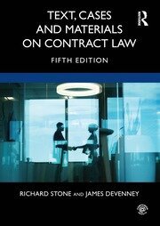 Text, Cases and Materials on Contract Law by Richard Stone, James Devenney – Edition 2023