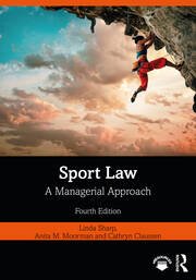 Sport Law A Managerial Approach by Anita M. Moorman – Edition 2021