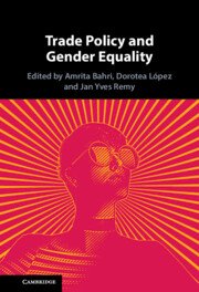 Trade Policy and Gender Equality by Amrita Bahri – Edition 2023