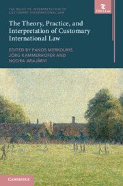 The Theory, Practice, and Interpretation of Customary International Law by Panos Merkouris – Edition 2024