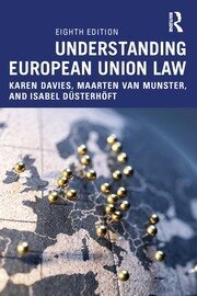 Understanding European Union Law by Karen Davies, Maarten van Munster, Isabel Düsterhöft – Edition 2023