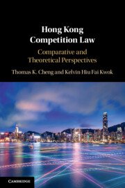 Hong Kong Competition Law by Thomas K. Cheng – 2023