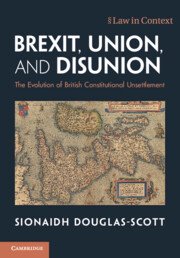 Brexit, Union, and Disunion by Sionaidh Douglas-Scott – Edition 2023