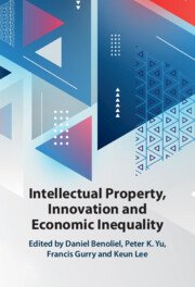 Intellectual Property, Innovation and Economic Inequality by Daniel Benoliel – Edition 2024