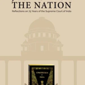 Justice for the Nation – Reflections on 75 years of the Supreme Court of India by thomson – 14th Edition 2024