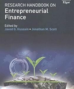 Research Handbook on Entrepreneurial Finance by Javed Ghulam Hussain – Edition 2017