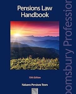 Pensions Law Handbook by Nabarro – 13th Edition 2017