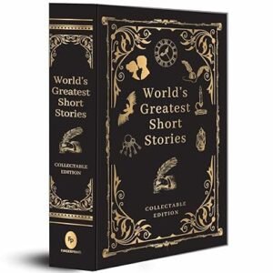 World’s Greatest Short Stories by Various – Edition 2019