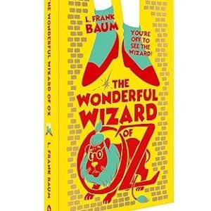 The Wonderful Wizard of Oz by L. Frank Baum