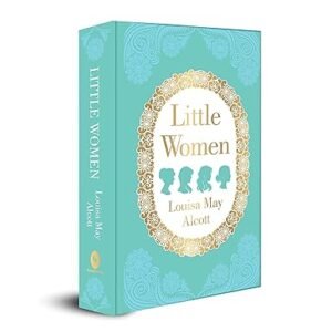 Little Women by Louisa May Alcott – Edition 2022