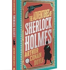 The Adventures of Sherlock Holmes by Arthur Conan Doyle – Edition 2023