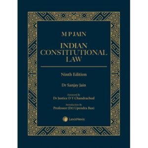 Indian Constitutional Law by M P Jain – 9th Edition 2025