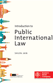 An Introduction to Public International Law by Shilpa Jain – Edition 2016