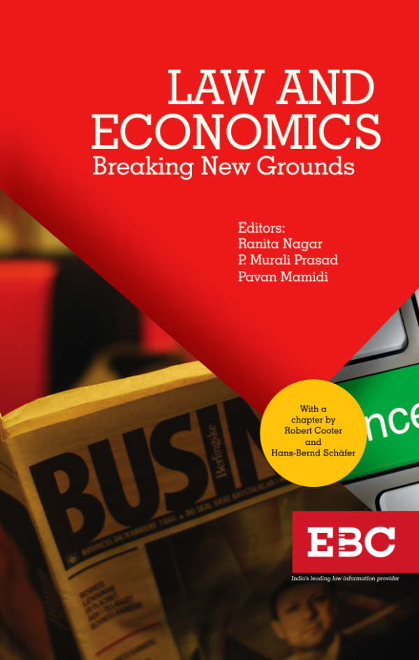 Law and Economics: Breaking New Grounds by Ranita Nagar, P Murali Prasad, Pavan Mamidi - 1st Edition 2017