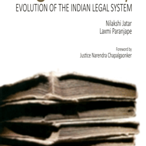 Legal History Evolution Of The Indian Legal System by Nilakshi Jatar – 1st Edition 2012