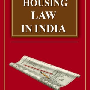 Housing Law in India by J.V.N Jaiswal – Edition 2007