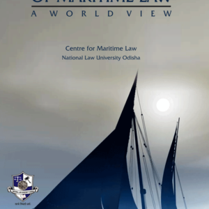 Through the Lens of Maritime Law: A World View by Pallab Das – 1st Edition 2020