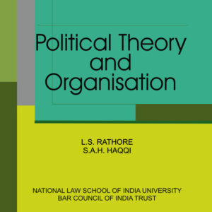 Political Theory and Organisation by L.S. Rathore and S.A.H Haqqi – Edition 2021