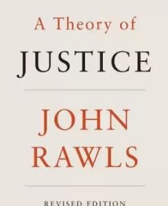 A Theory of Justice by Rawls John – Edition 2024