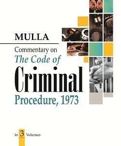 Commentary on the Code of Criminal Procedure, 1973 (In 3 Volumes) by Mulla – 21st Edition 2025