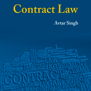 Contract Law : Easy Law Series by Avtar Singh – 1st Edition 2012