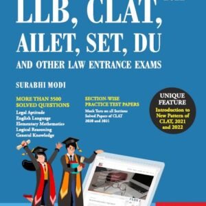 Guide For LLB, CLAT, AILET, SET, DU and Other Law Entrance Exams by Surabhi Modi Sahai – Edition 2023