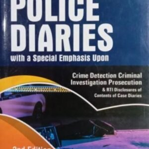 A Legal Treatise on Police Diaries by Iyer – 2nd Edition 2025