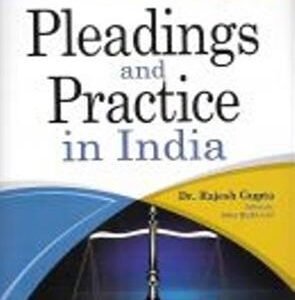 J. P. Agarwala’s Pleadings & Precedents in India in (2 Volumes) by J. P. Aggarwala – 3rd Edition 2025