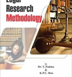 Legal Research Methodology by K P C Rao, Dr T Padma