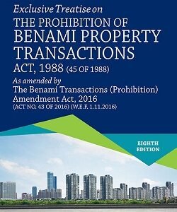 The Prohibition of Benami Property Transactions Act, 1988 by K. Venkoba Rao – 9th Edition 2025