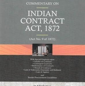 Commentary on The Indian Contract Act, 1872 (In 2 Volumes) by Mulla – 1st Edition 2025