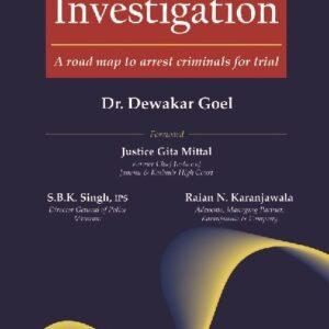 Police Investigation by Dewakar Goel – 1st Edition 2025