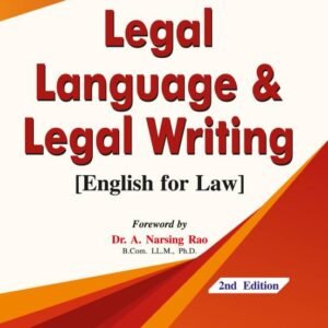 Legal Language & Legal Writing by S R Myneni – 2nd Edition 2018