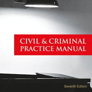 Civil and Criminal Practice Manual (Large Edition) by EBC – Edition 2019