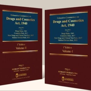 Exhaustive Commentary on Drugs And Cosmetics Act by Sushant Mahapatra (Set of 2 Vols.) – 1st Edition 2024