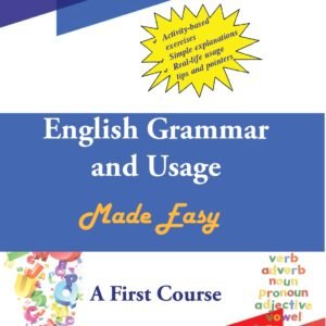 English Grammar and Usage Made Easy by Joyce Pereira