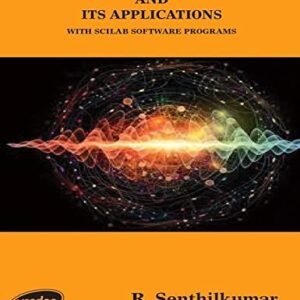 Digital Signal Processing and Its Applications by R. Senthilkumar