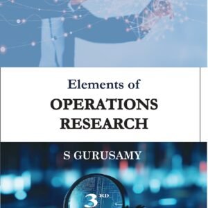 Elements of Operations Research by Gurusamy S