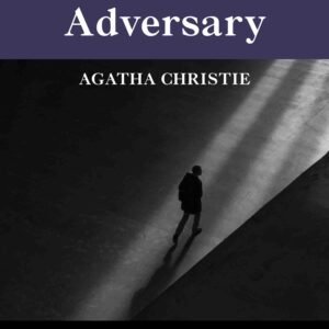 The Secret Adversary by Agatha Christie