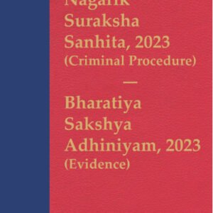 Bharatiya Nagarik Suraksha Sanhita, 2023 (Criminal Procedure) with Bharatiya Sakshya Adhiniyam, 2023 (Evidence) Coat Pocket by EBC – Edition 2024