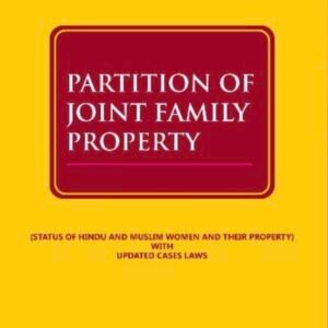 Partition of Joint Family Property by Y P Bhagat and Kumar Keshav – Edition 2020