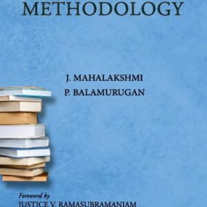 Legal Research Methodology by J. Mahalakshmi and P. Balamurugan – 1st Edition 2023