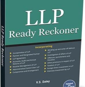 Taxmann’s – LLP Ready Reckoner 2025 Edition by V.S. Datey – Edition 2025