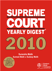 Supreme Court Yearly Digest 2010 by Surendra Malik, Sumeet Malik – Edition 2011