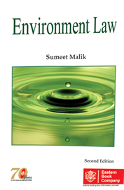 Environment Law by Sumeet Malik – 2nd Edition 2013